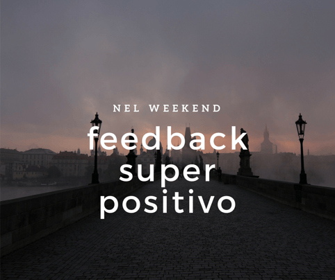 UN FEEDBACK SUPER POSITIVO DEL BLOG A LIVELLO GRAFICO E DI CONTENUTI_