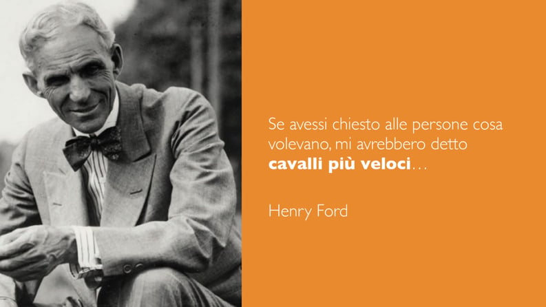 citazione bisogni persone Henry Ford